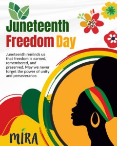 MIRA is CLOSED for Juneteenth